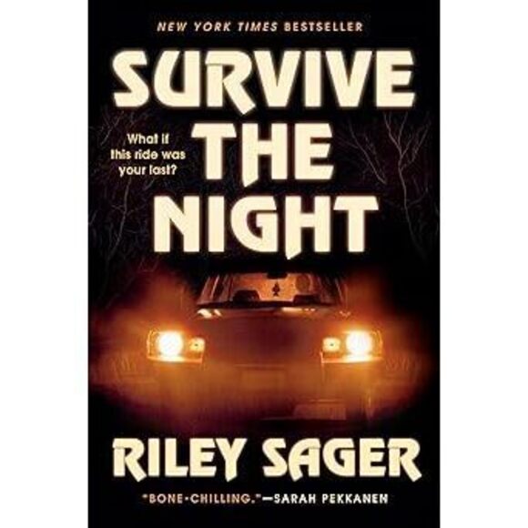 Dutton Other - Survive The Night: A Novel